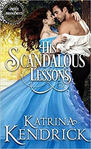 HIS SCANDALOUS LESSONS