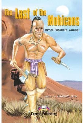 THE LAST OF THE MOHICANS