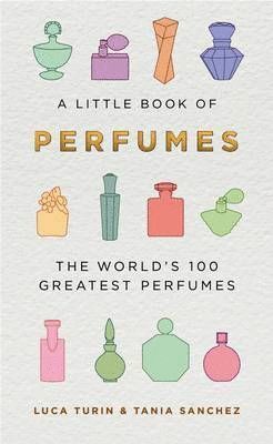 THE LITTLE BOOK OF PERFUMES