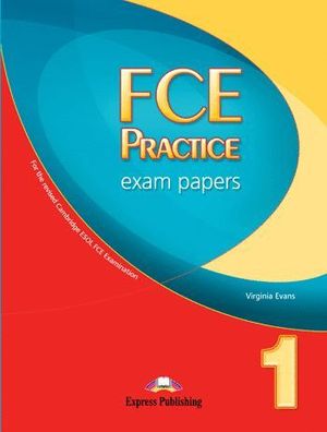 FCE PRACTICE EXAM PAPERS 1