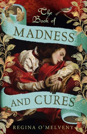 THE BOOK OF MADNESS AND CURES