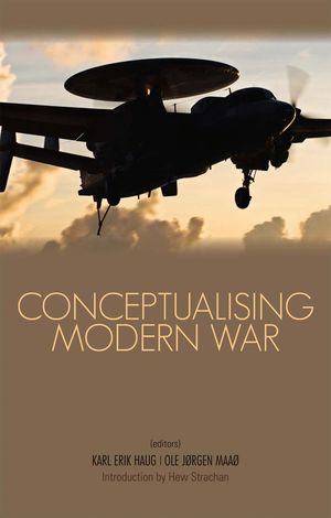 CONCEPTUALISING MODERN WAR