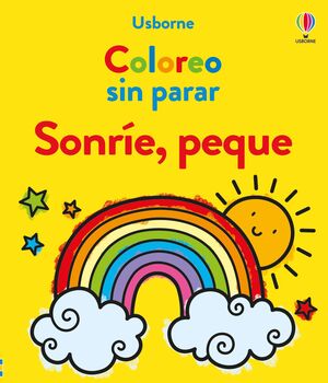 SONRIE PEQUE (COLOREO SIN PARAR)