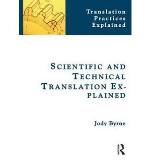 SCIENTIFIC AND TECHNICAL TRANSLATION EXPLAINED