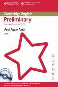 PAST PAPER PACK FOR CAMBRIDGE ENGLISH PRELIMINARY 2011 EXAM PAPERS AND TEACHER'S