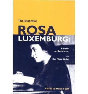 THE ESSENTIAL ROSA LUXEMBURG