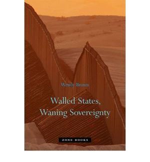 WALLED STATES, WANING SOVEREIGNTY