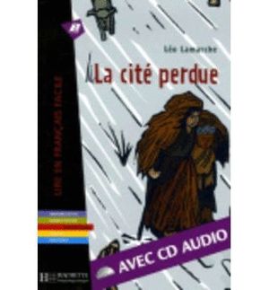 LA CITE PERDUE NIV-2 + CD