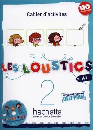 LES LOUSTICS 2 A1.2 EJERCICIOS+CD (A PARTIR 5ºEP)