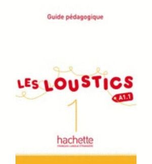 LES LOUSTICS 1 A1.1 PROFESOR
