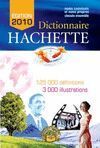 DICTIONAIRE HACHETTE 2010