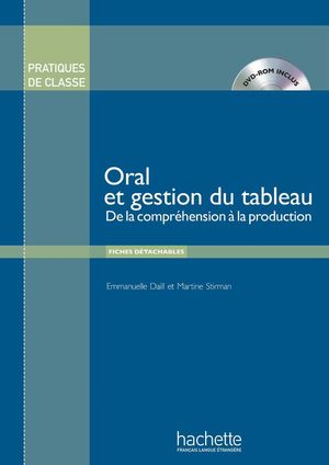 PRATIQUES DE CLASSE - ORALE ET GESTION DU TABLEAU