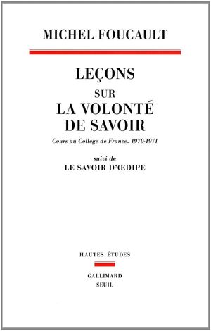 LEÇON SUR LA VOLONTE DE SAVOIR.