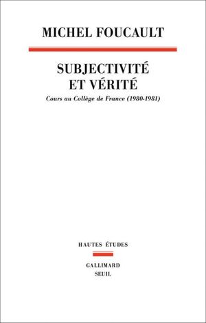 SUBJECTIVITE ET VERITE