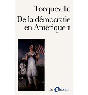 DE LA DÉMOCRATIE EN AMÉRIQUE