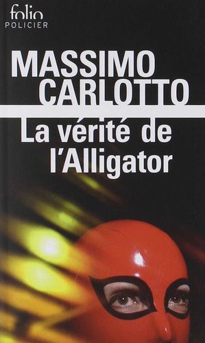 LA VÉRITÉ DE L'ALLIGATOR