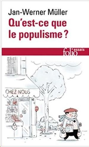 QU'EST-CE QUE LE POPULISME?