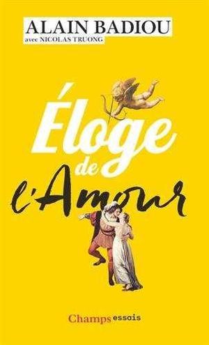 ELOGE DE L'AMOUR