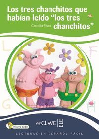 LOS TRES CHANCHITOS QUE HABÍAN LEÍDO LOS TRES CHANCHITOS