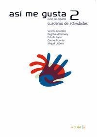ASI ME GUSTA 2 CUADERNO DE ACTIVIDADES