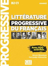 LITTÉRATURE PROGRESSIVE DU FRANÇAIS (B2-C1) AVANCE AVEC 600 ACTIVITES