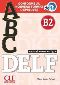 ABC DELF (B2) (+ENTRAÎNEMENT EN LIGNE)(+CD AUDIO MP3)