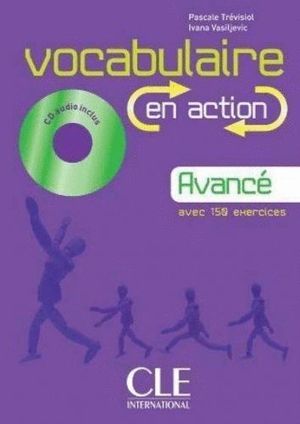 VOCABULAIRE EN ACTION. NIVEAU: AVANCÉ