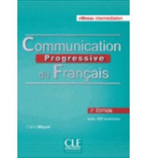 COMMUNICATION PROGRESSIVE DU FRANÇAIS - LIVRE + CD AUDIO - NIVEAU INTERMÉDIAIRE