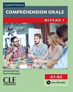 COMPREHENSION ORALE NIVEL 1 A1-A2 + CD