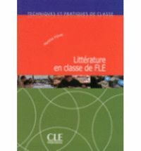 LITTÉRATURE EN CLASSE DE FLE + CD AUDIO - LIVRE