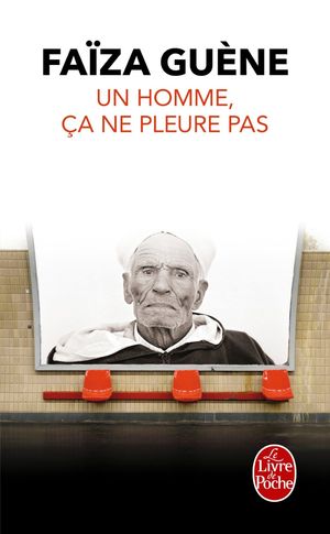 UN HOMME, ÇA NE PLEURE PAS