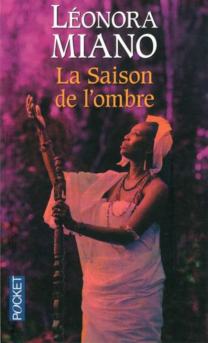 LA SAISON DE L'OMBRE