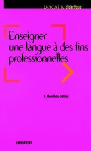 ENSEIGNER UNE LANGUE À DES FINS PROFESSIONNELLES