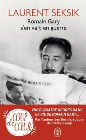 ROMAIN GARY S'EN VA-T-EN GUERRE