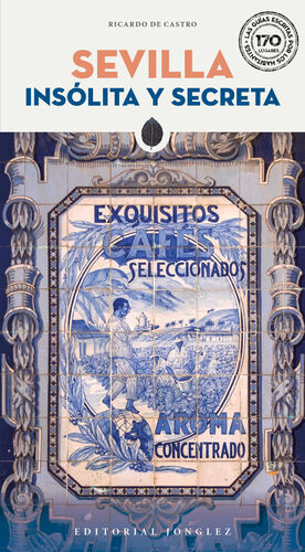 SEVILLA (INSÓLITA Y SECRETA) (2025)