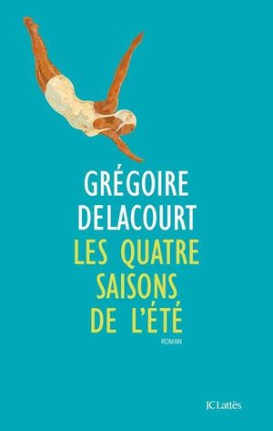 LES QUATRE SAISONS DE L'ETE