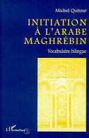 INITIATION A L'ARABE MAGHREBIN