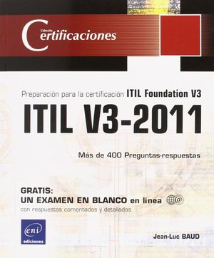 PREPARACION PARA LA CERTIFICACION ITIL FOUNDATION V3 ITIL V3-2011