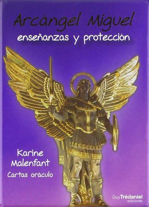 ARCANGEL MIGUEL ENSEÑANZAS Y PROTECCION