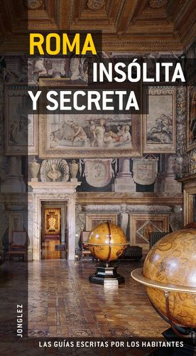 GUÍA ROMA INSÓLITA Y SECRETA