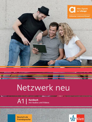 NETZWERK NEU A1 KURSBUCH (2024) EDICIÓN HÍBRIDA ALLANGO