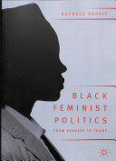 BLACK FEMINIST POLITICS FROM KENNEDY TO TRUMP