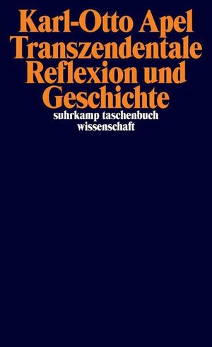 TRANSZENDENTALE REFLEXION UND GESCHICHTE