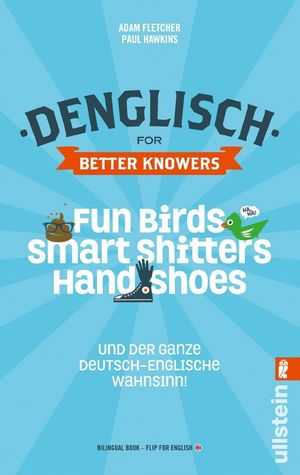 DENGLISCH FOR BETTER KNOWERS