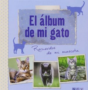 ALBUM DE MI GATO,EL