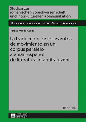 LA TRADUCCION DE LOS EVENTOS DE MOVIMIENTO EN UN CORPUS PARALELO