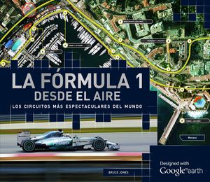 LA FORMULA 1 DESDE EL AIRE
