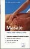 MASAJE. PLACER PARA CUERPO Y ALMA