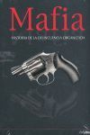 MAFIA. HISTORIA DE LA DELINCUENCIA ORGANIZADA