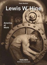 LEWIS W. HINE. AMERICA AT WORK